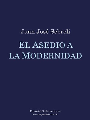 cover image of El asedio a la modernidad